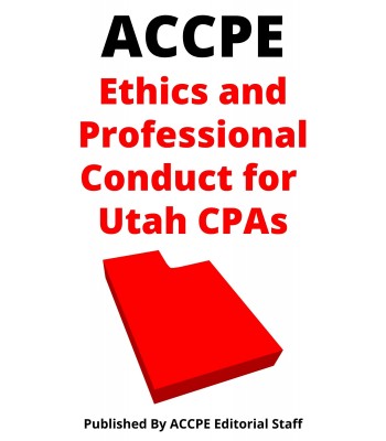 Ethics and Professional Conduct for Utah CPAs 2022